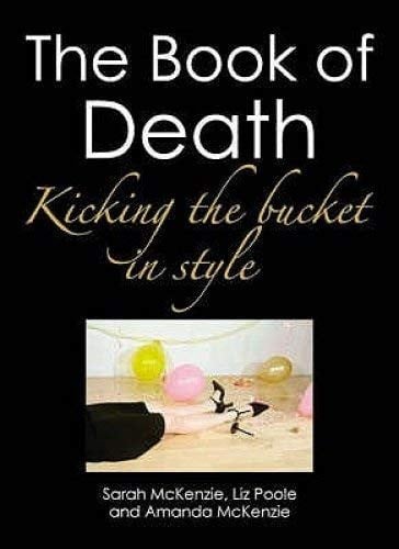 The Book of Death Kicking the Bucket in Style