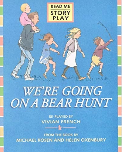 We're Going on a Bear Hunt