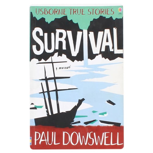 Survival (Usborne True Stories)