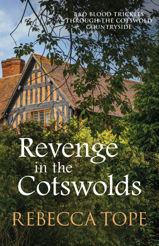 Revenge in the Cotswolds The Enthralling Cosy Crime Series