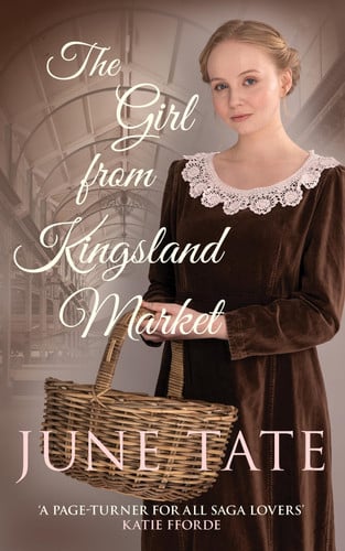 The Girl from Kingsland Market Danger and Romance Lie Ahead for One Woman