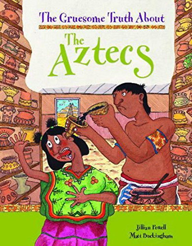 The Gruesome Truth about the Aztecs