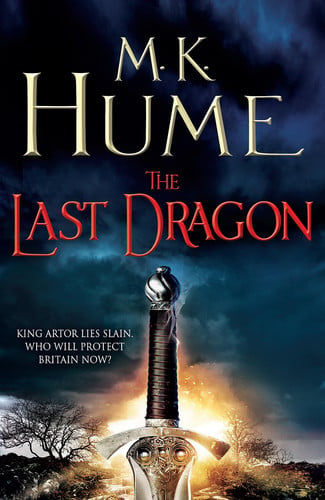 The Last Dragon (Twilight of the Celts Book I) An Epic Tale of King Arthur's Legacy