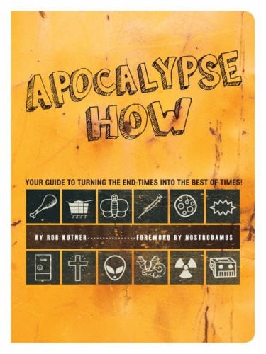 Apocalypse How Making the End Times the Best of Times