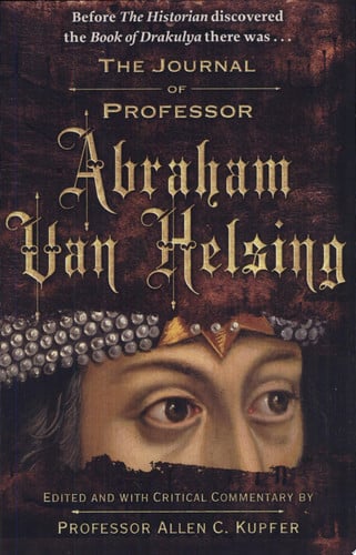 The Journal of Professor Abraham Van Helsing