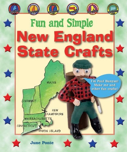 Fun and Simple New England State Crafts Maine, New Hampshire, Vermont, Massachusetts, Rhode Island, and Connecticut