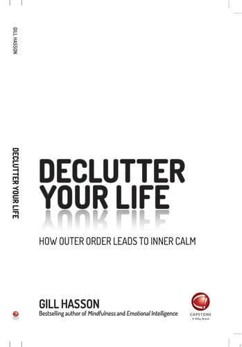 Declutter Your Life How Outer Order Leads to Inner Calm