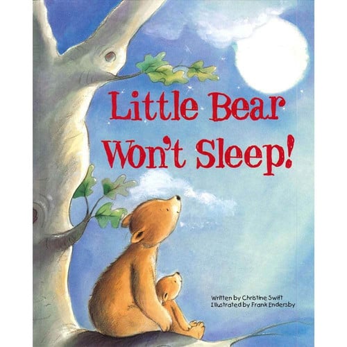 Little Bear Won't Sleep!
