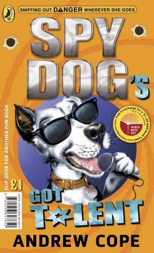 Spy Dog's Got Talent/the Great Pet-Shop Panic: World Book Day