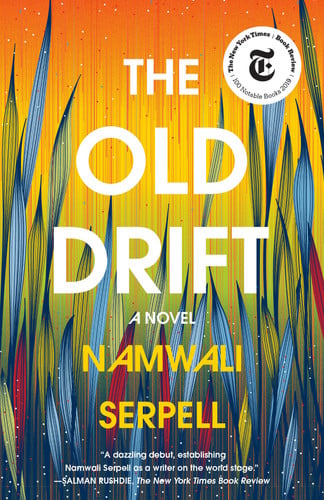 The Old Drift A Novel