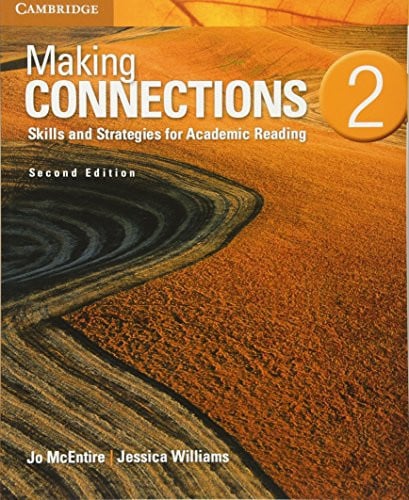 Making Connections Level 2 Student's Book Skills and Strategies for Academic Reading