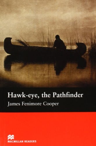 Hawk-eye, the Pathfinder
