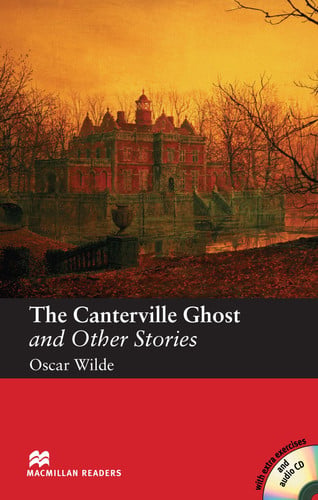 The Canterville Ghost and Other Stories. Per la Scuola Secondaria Di Primo Grado