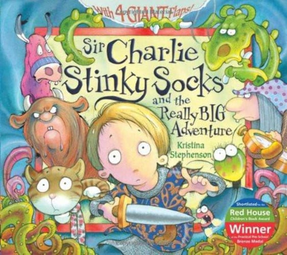Sir Charlie Stinkysocks and the Really Big Adventure
