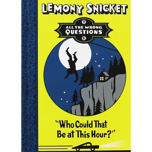 "Who Could that be at this Hour?"
