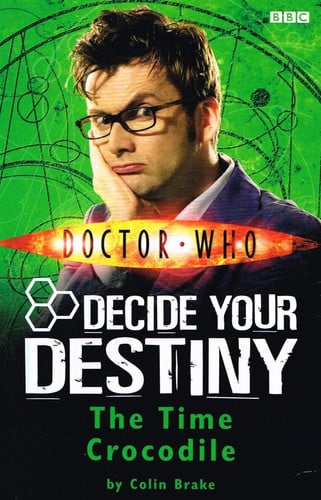 Doctor Who the Time Crocodile Decide Your Destiny