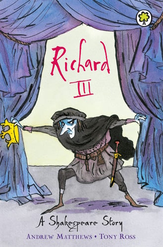 Richard III A Shakespeare Story