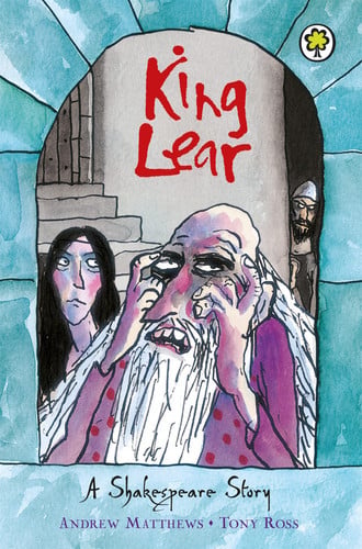 King Lear A Shakespeare Story