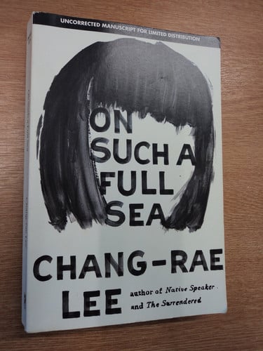 On Such a Full Sea