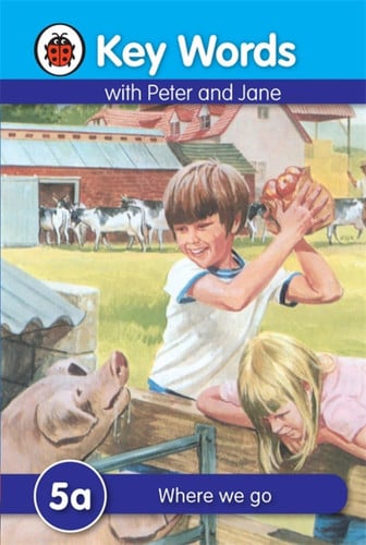 Key Words with Peter and Jane #5 Where We Go a Series