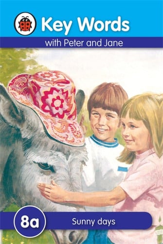 Key Words with Peter and Jane #8 Sunny Days Series A
