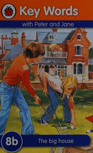 Key Words with Peter and Jane #8 the Big House Series B