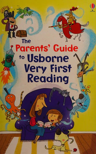 The Parent's Guide to Usborne Very First Reading