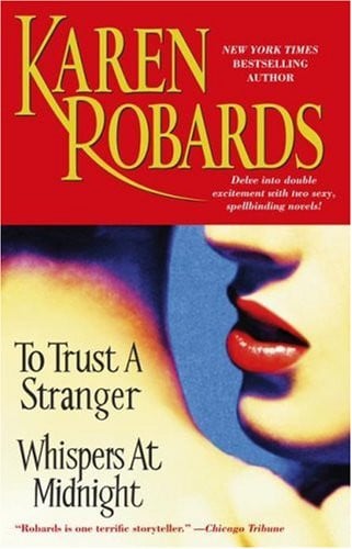 To Trust a Stranger; Whispers at Midnight