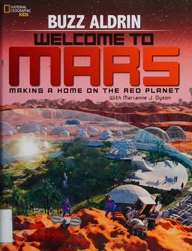 Welcome to Mars Making a Home on the Red Planet
