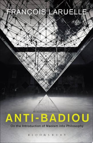 Anti-Badiou The Introduction of Maoism Into Philosophy