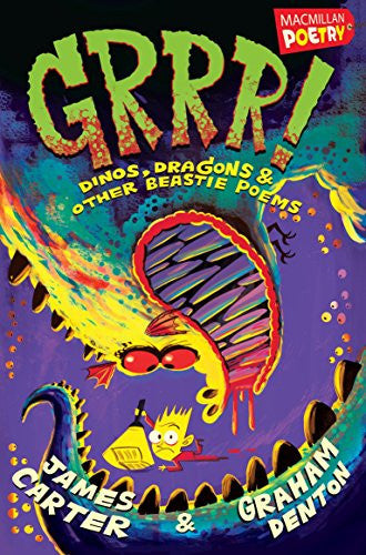 Grrr! Dinos, Dragons and Other Beastie Poems
