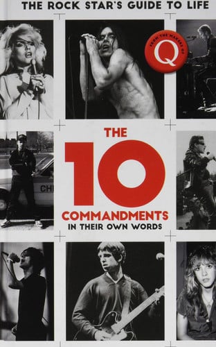 The 10 Commandments The Rock Star's Guide to Life