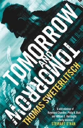 Tomorrow and Tomorrow