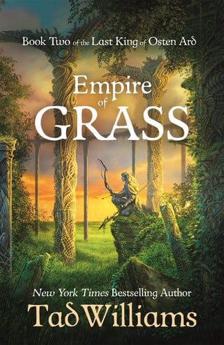 Empire of Grass Book Two of the Last King of Osten Ard