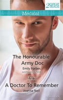 Medical Duo The Honourable Army Doc / a Doctor to Remember