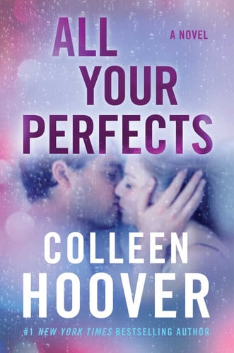 All Your Perfects A Novel