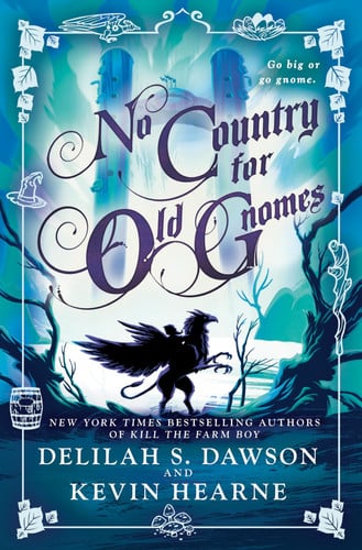 No Country for Old Gnomes