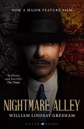 Nightmare Alley Now a Major Feature Film Starring Bradley Cooper