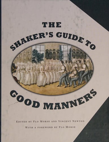 The Shaker's Guide to Good Manners