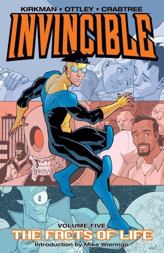 Invincible Volume 5: The Fact Of Life