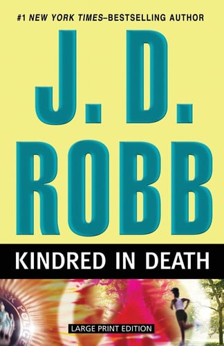 Kindred in Death (Thorndike Paperback Bestsellers)
