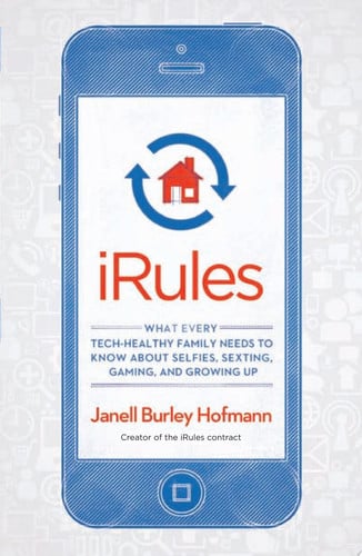 iRules Syncing Family Values with the Digital Age