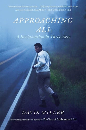 Approaching Ali A Reclamation in Three Acts