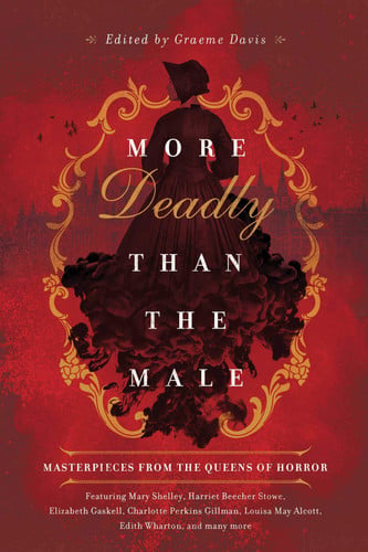 More Deadly than the Male Masterpieces from the Queens of Horror