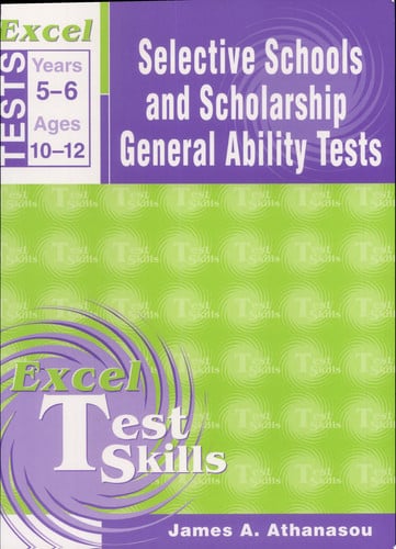 Selective Schools and Scholarship General Ability Tests
