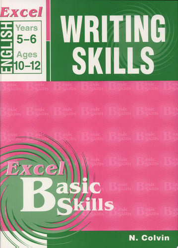 Excel Basic Skills Homework Book: Years 5-6, Ages 10-12