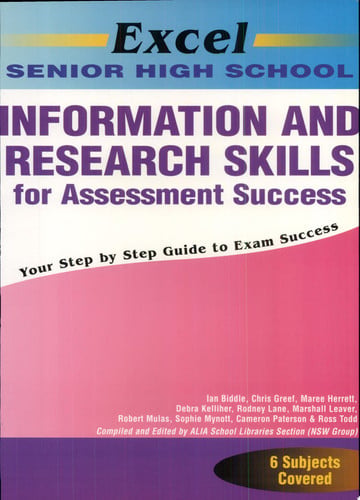 Excel Senior High School Information and Research Skills for Assessment Success HSC and Preliminary Courses