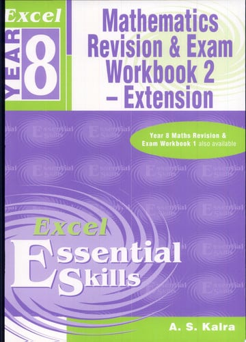 Excel Essential Skills Year 8 Mathematics Revision & Exam Workbook 2 - Extension