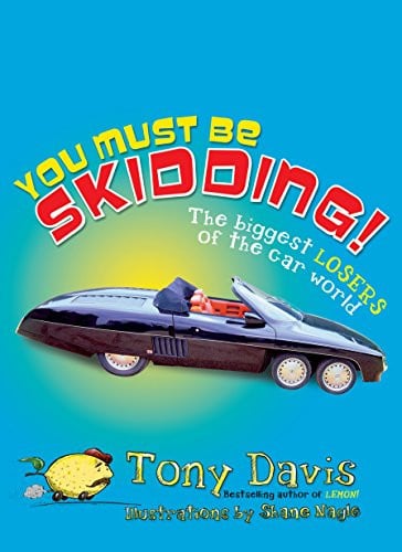 You Must Be Skidding! the Biggest Losers of the Car World
