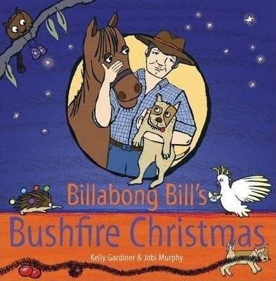 Billabong Bill's Bushfire Christmas